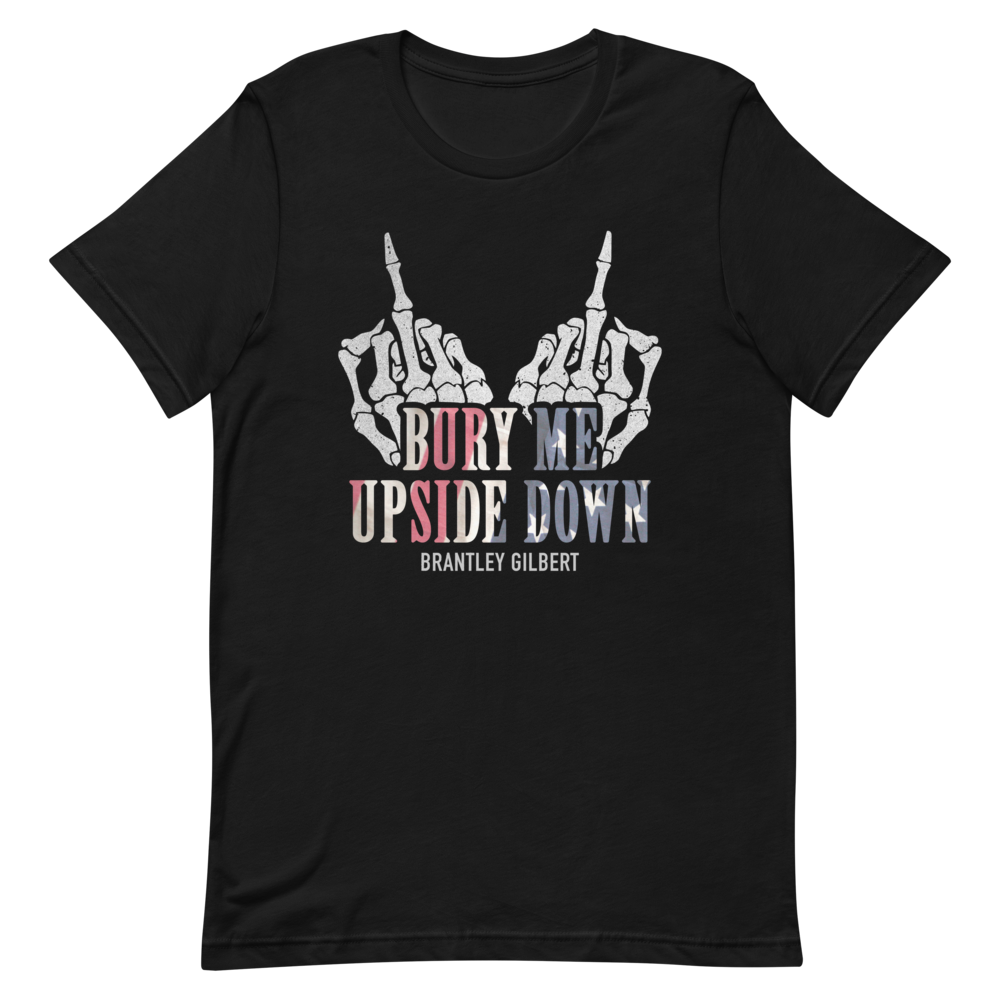 Bury Me Upside Down T-Shirt